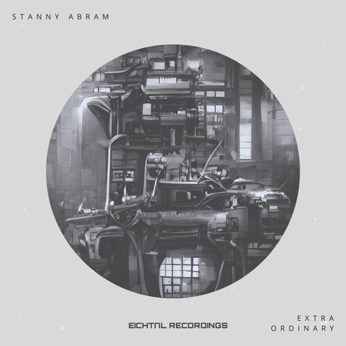 Stanny Abram - Extra Ordinary [EICH284]